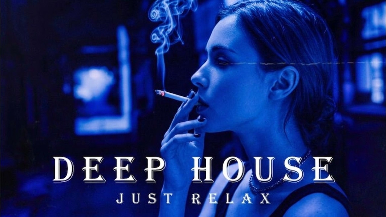 Smoke Mood - Just Relax | Chill House & Deep House Mix 🎧 Chill / Night Vibes Vol 70 / Stress Relief