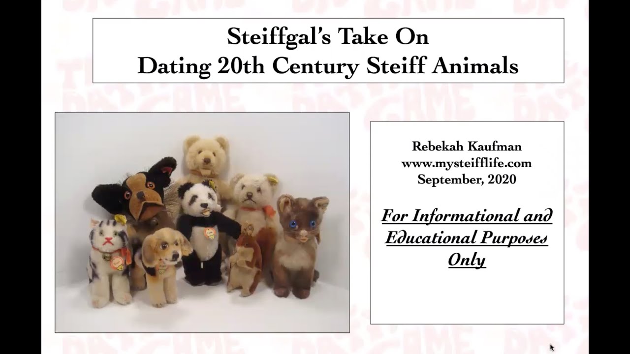 Vintage Steiff Seminar Series, September 2020 : Steiffgal Plays The Dating Game!