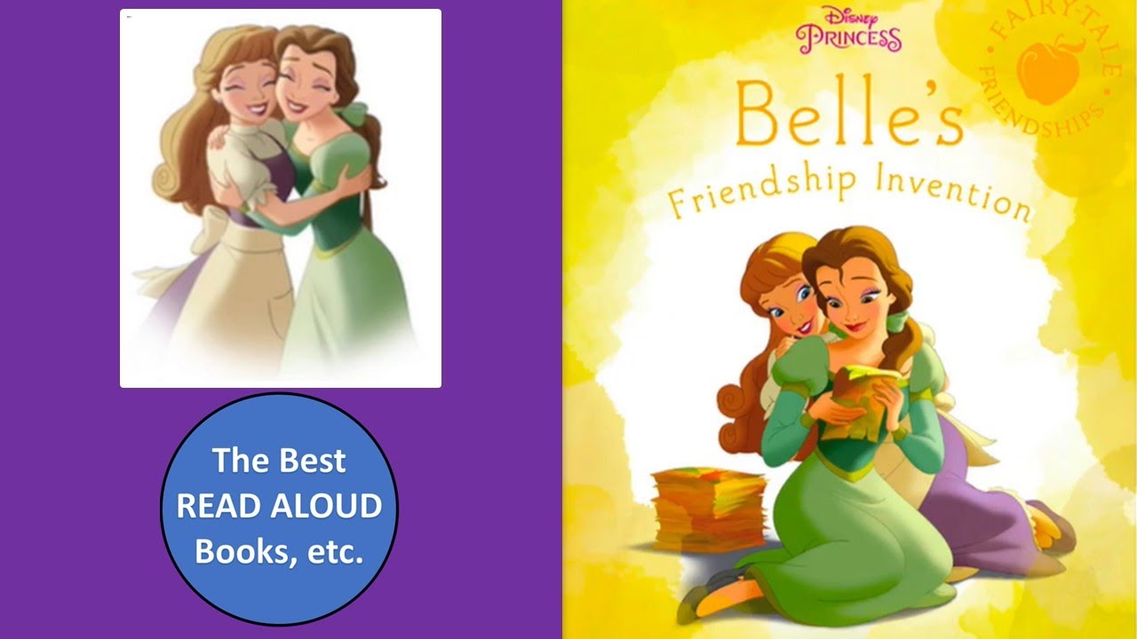 Disney BELLE'S FRIENDSHIP INVENTION Read Aloud, Beauty and the Beast Disney Princess Read Along