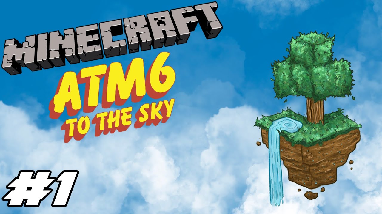 All the Mods 6 To the Sky Ep.1 Surviving In The Sky