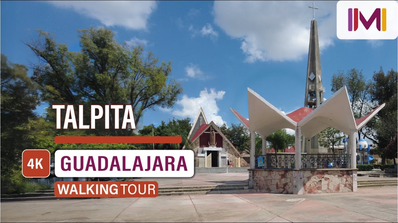 CAMINANDO POR TALPITA EN GUADALAJARA | WALKING TOUR