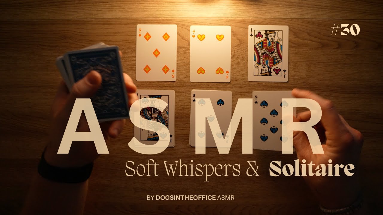 Let's Play Some Elevens | Soft Whispers & Solitaire #30