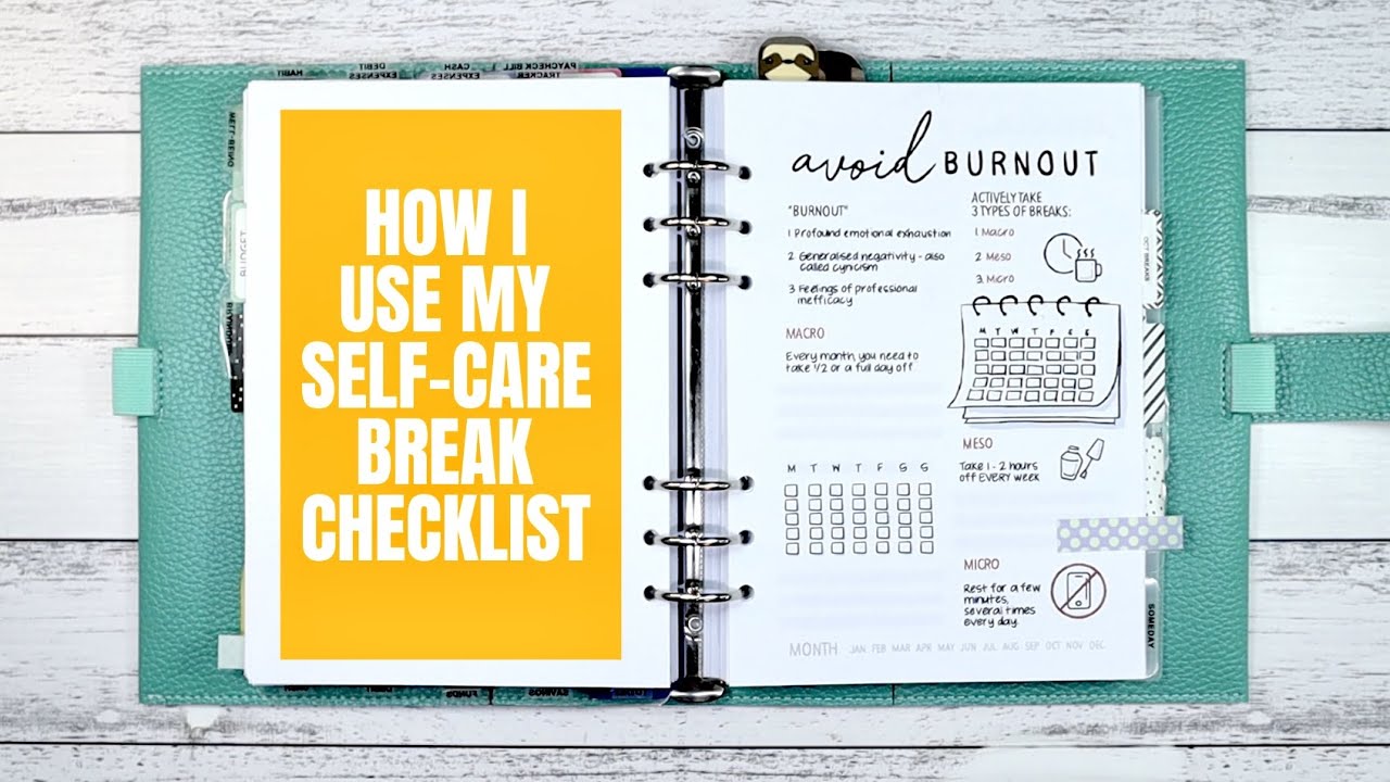 How to use a Self-care / Break Checklist in your planner