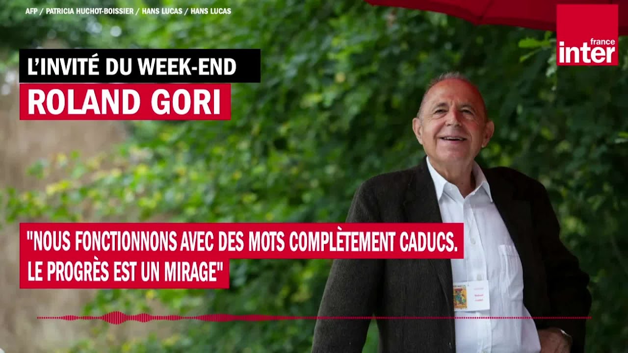 Roland Gori : « Nous fonctionnons avec des mots caducs, le progrès est un mirage