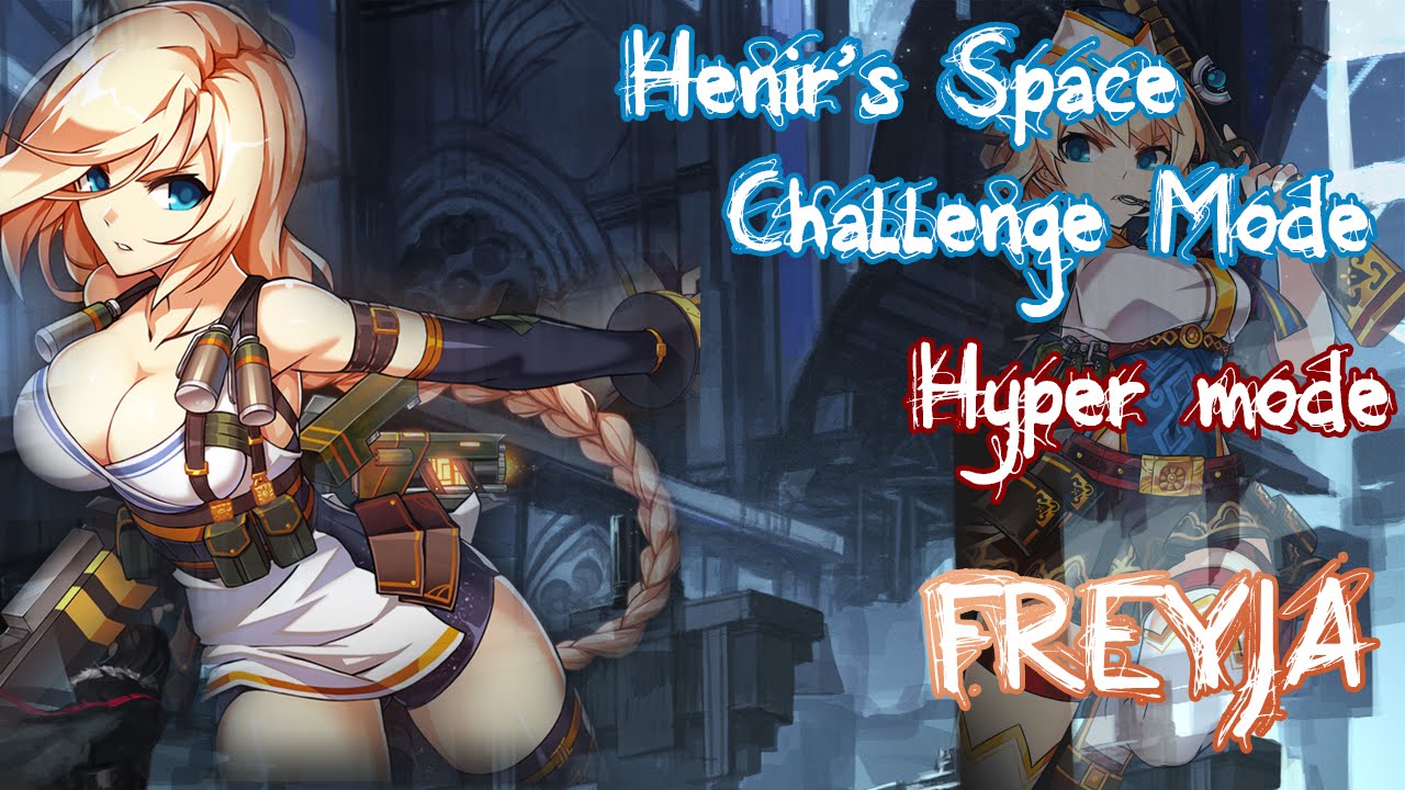 [Elsword KR] Henir's Space Challenge Mode -Hyper mode- (Freyja)
