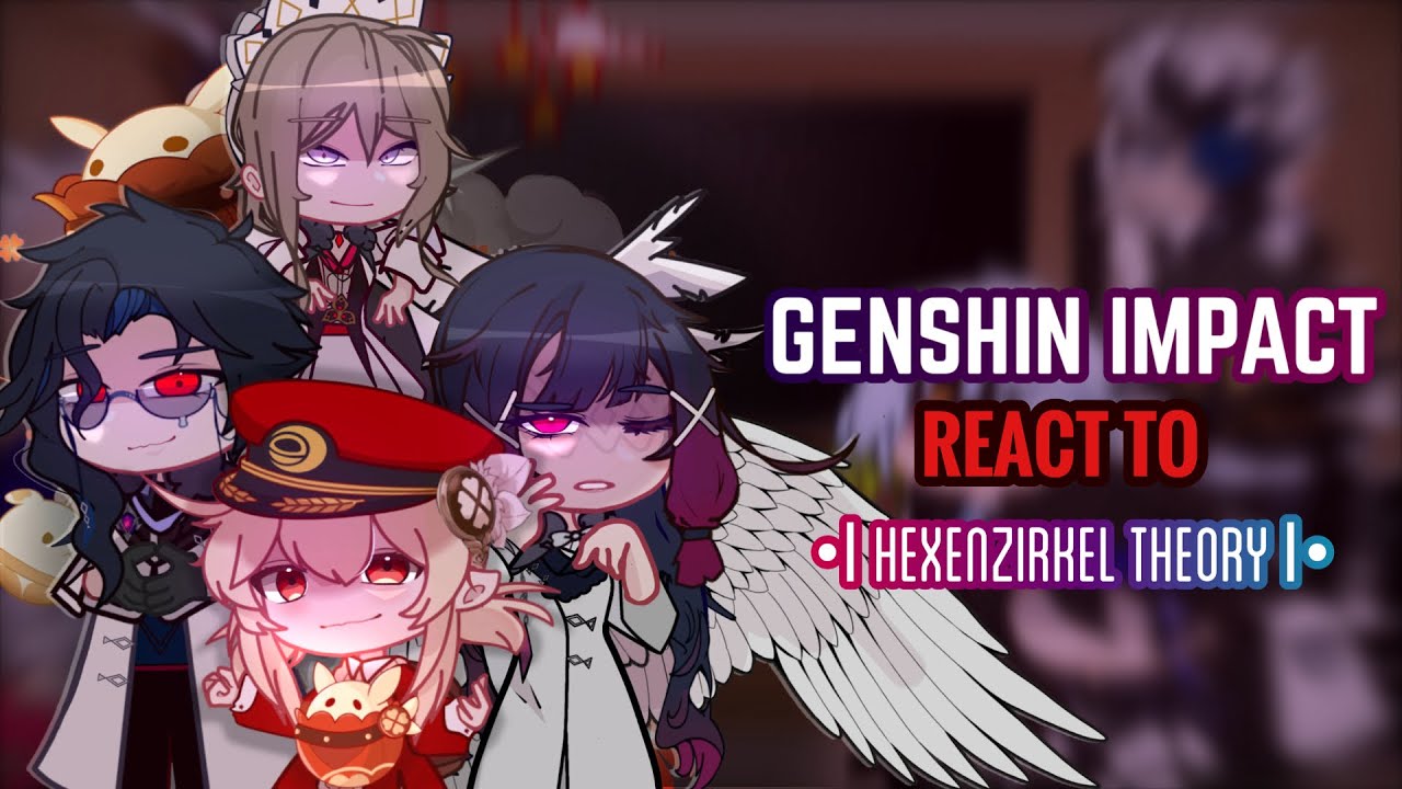 💜✨ Fatui Habingers React to Hexenzirkel Theories || Gacha Club || Genshin Impact