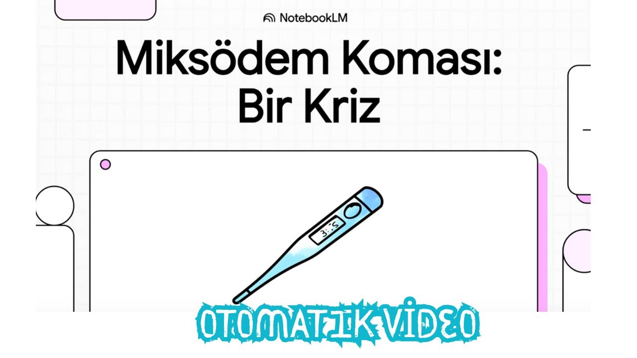 👉 Miks&ouml;dem Koması: Tanı ve Y&ouml;netim &ndash; Otomatik Ders Videosu | 4. Sınıf Tıp Fak&uuml;ltesi