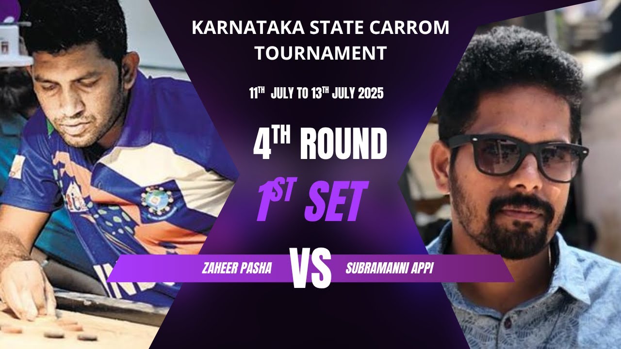 4th Round: Zaheer Pasha Vs Appi Karnataka State Carrom Ranking July 2025