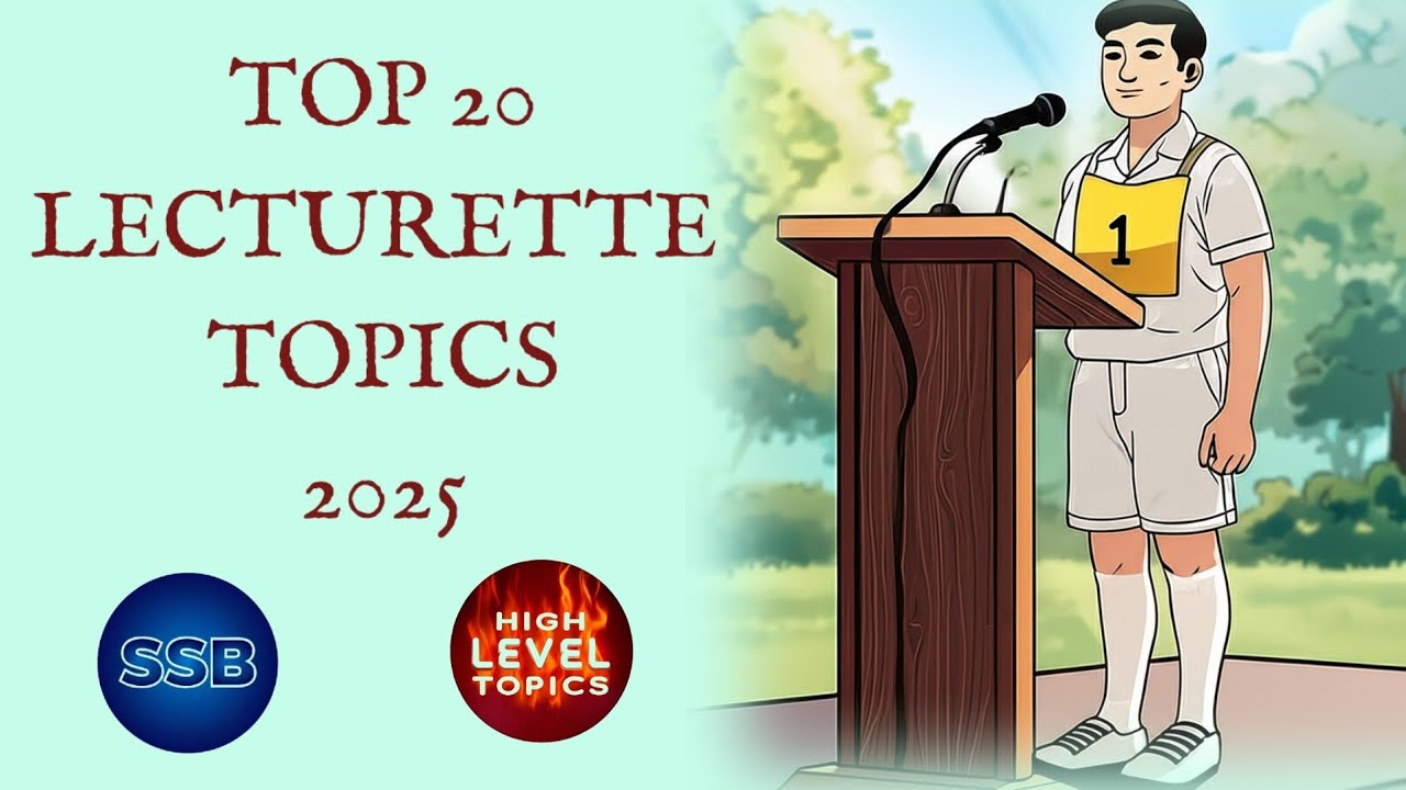 TOP 20 LECTURETTE TOPICS 2025 | SSB INTERVIEW