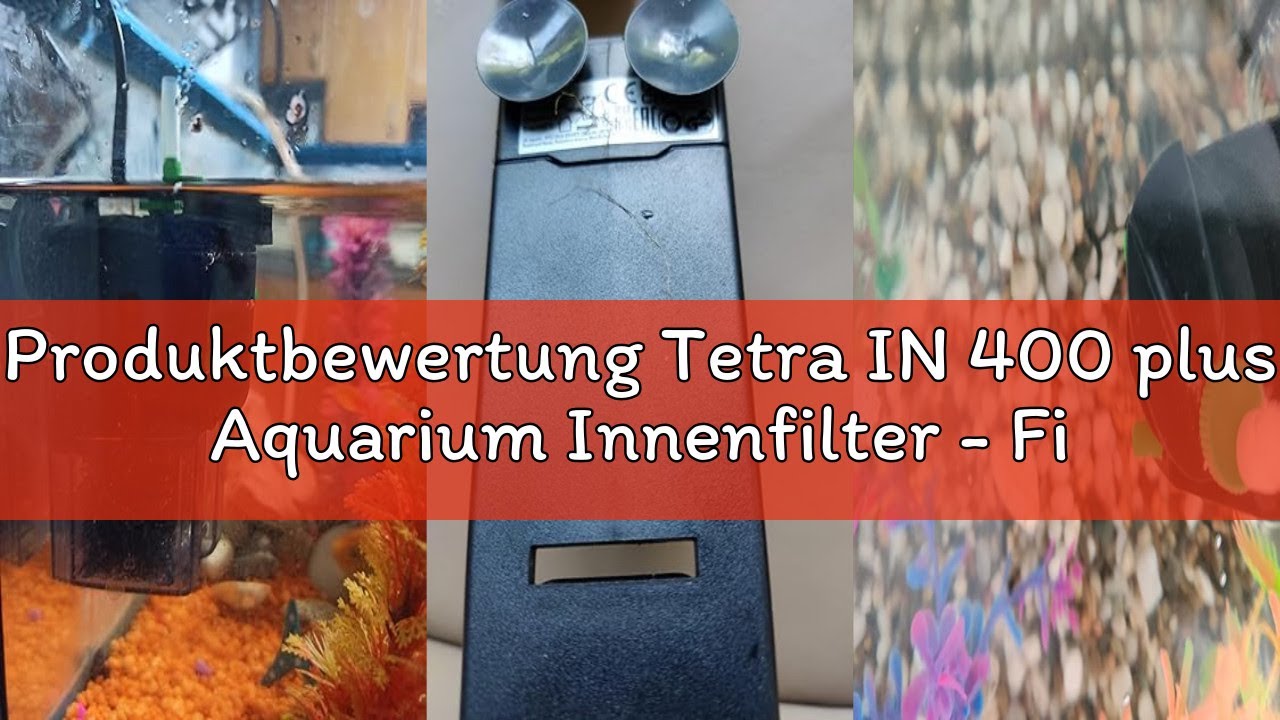 Produktbewertung Tetra IN 400 plus Aquarium Innenfilter - Filter für klares und gesundes Wasser, mec