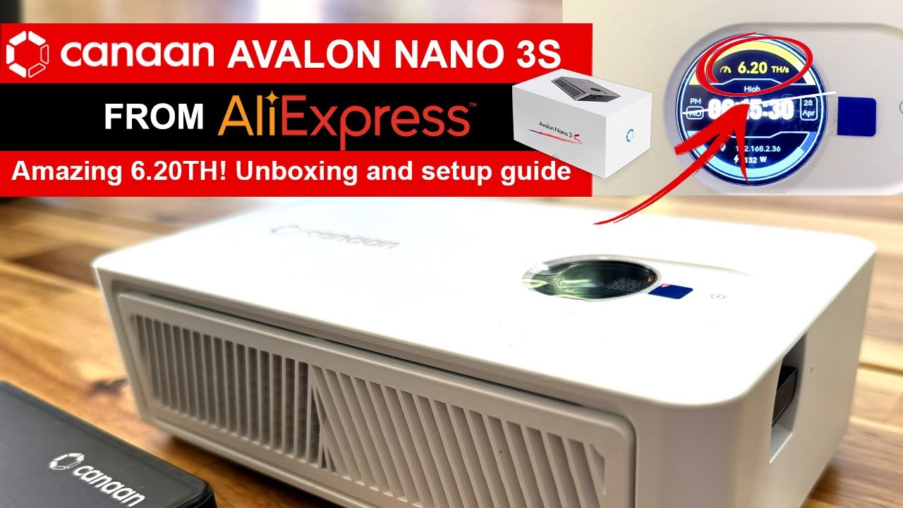 I Bought the Canaan Avalon Nano 3S from AliExpress… BIG Mistake or Best Deal? Unboxing & Setup Guide