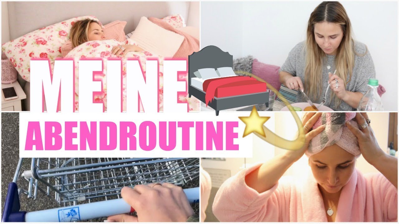 MEINE ABENDROUTINE