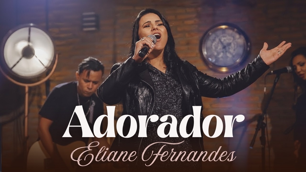 Eliane Fernandes – Adorador || Louvor Profundo de Entrega e Adoração 🙏