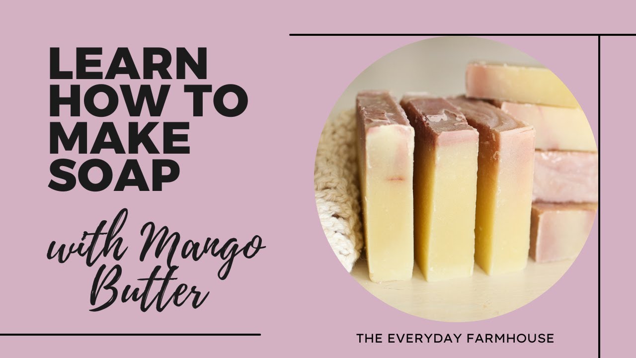 Mango Butter Soap