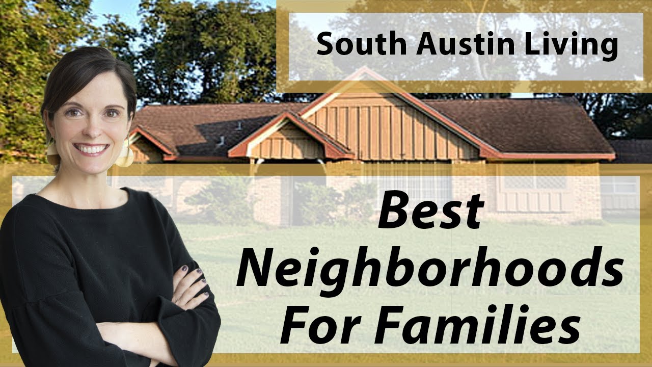 Best Austin Neighborhoods for Families