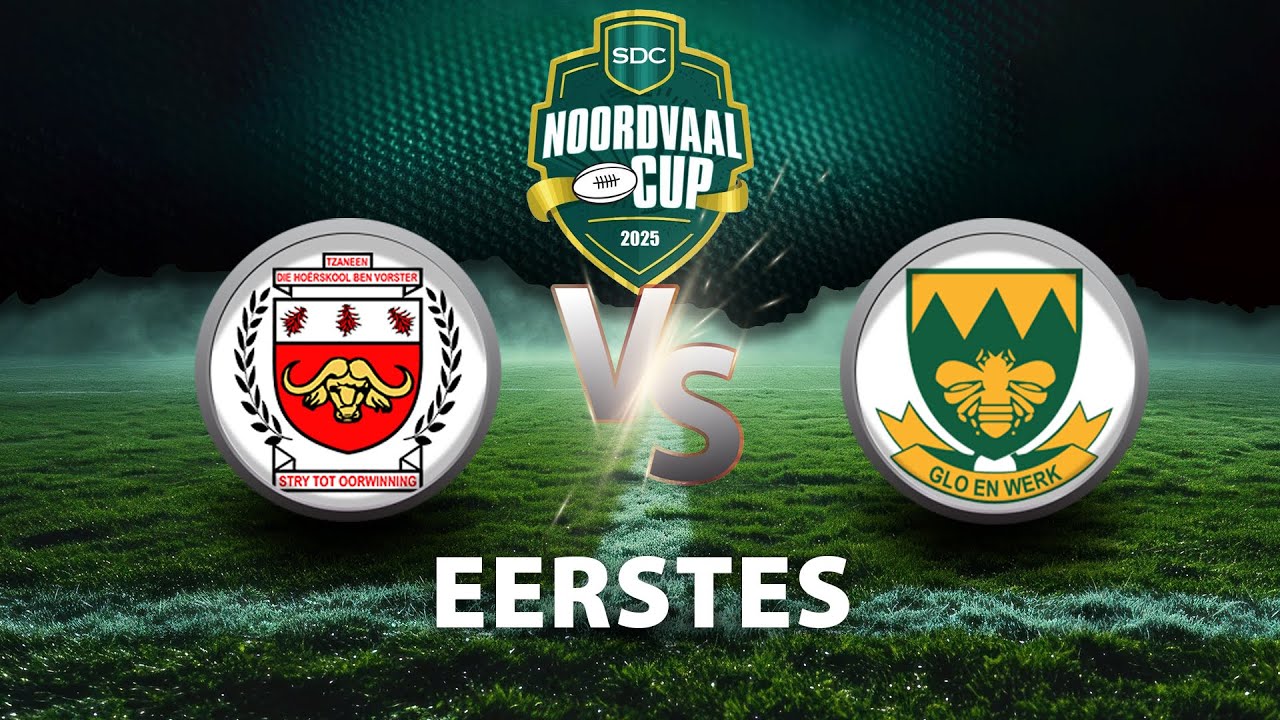 RUGBY: NOORDVAAL CUP: Die Hoërskool Ben Vorster VS Hoërskool Montana - EERSTES
