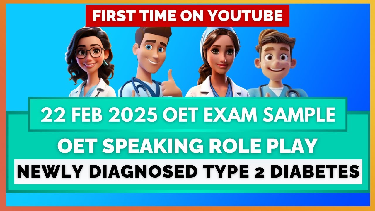OET SPEAKING ROLE PLAY - NEWLY DIAGNOSED TYPE 2 DIABETES | MIHIRAA
