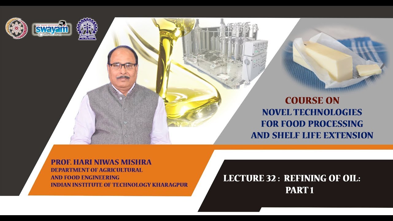 Lecture 32: Refining of Oil: Part 1