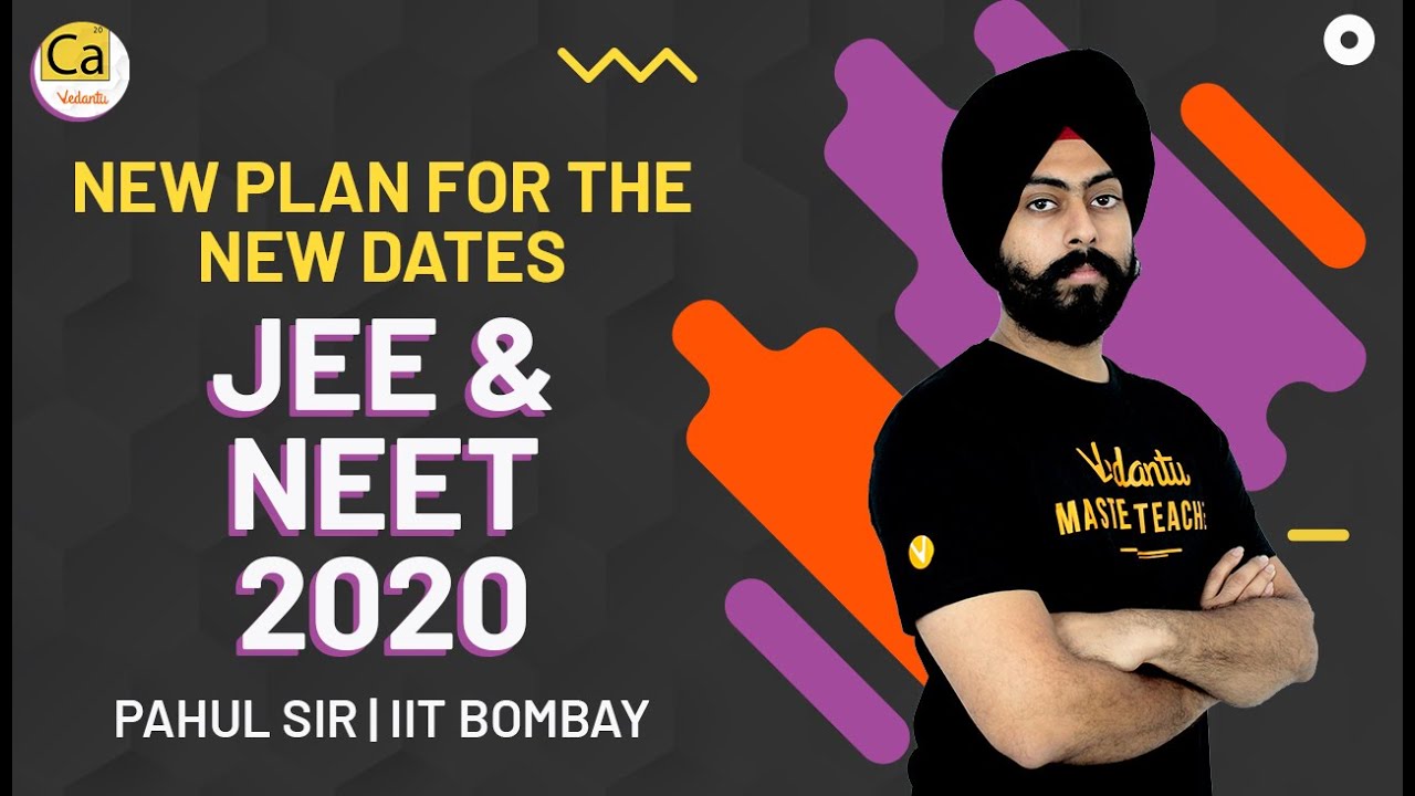 Excellent new Timetable for JEE & NEET 2020 | New Dates - How To Prepare Chemistry  | Pahul Sir