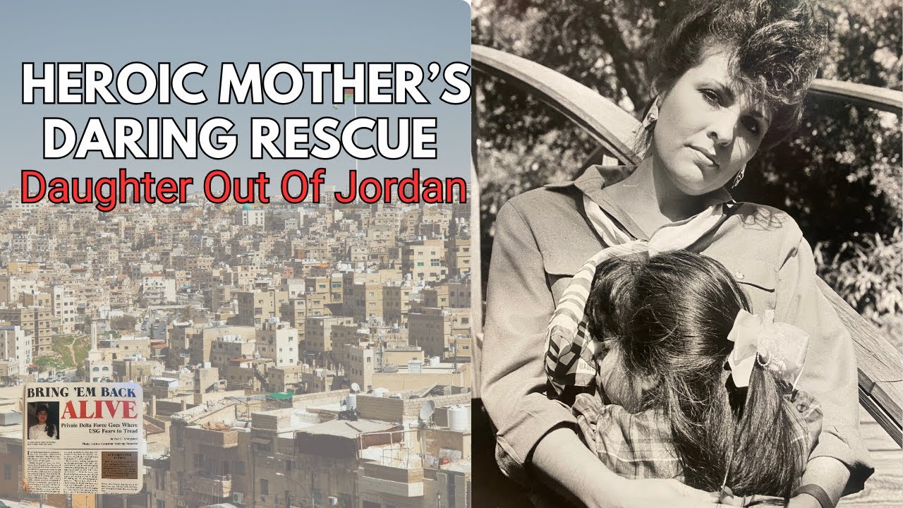 Kidnapped Part 3: Heroic Mother’s Daring Rescue of Daughter from Jordan