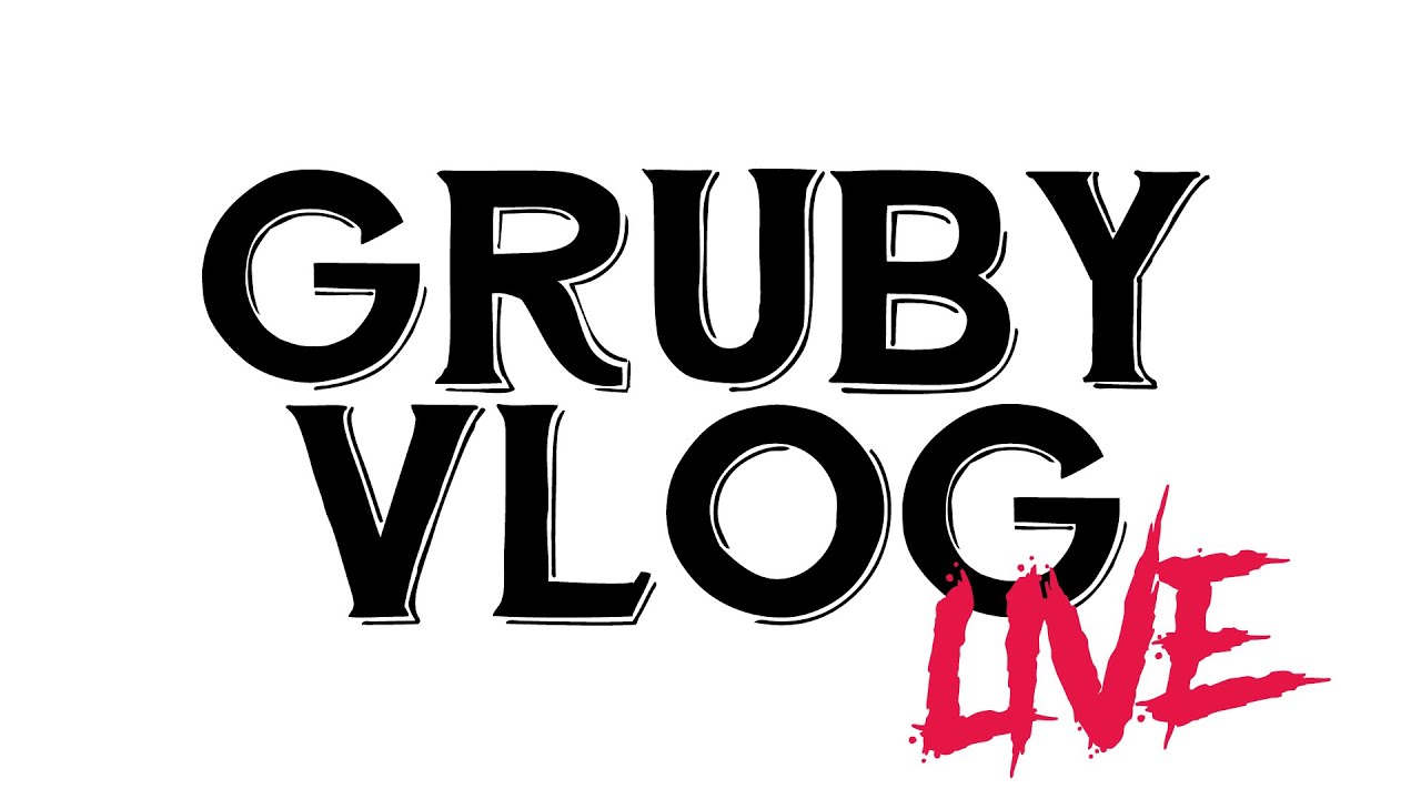 GRUBY VLOG [LIVE]