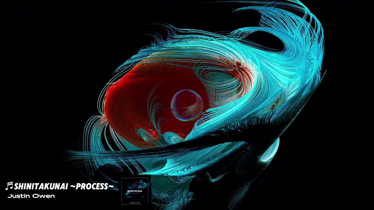 ♬ SHINITAKUNAI ~Process~ / Justin Owen  [OFFICIAL AUDIO] [Speakers & Headphones Recommended]