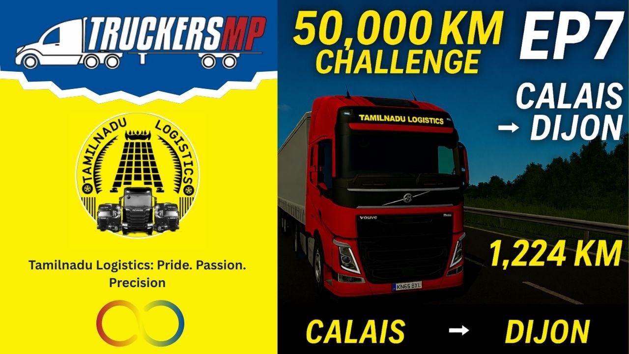 EP7: 1,224 KM | Calais to Dijon | TNL LOGISTICS | ETS2 TMP