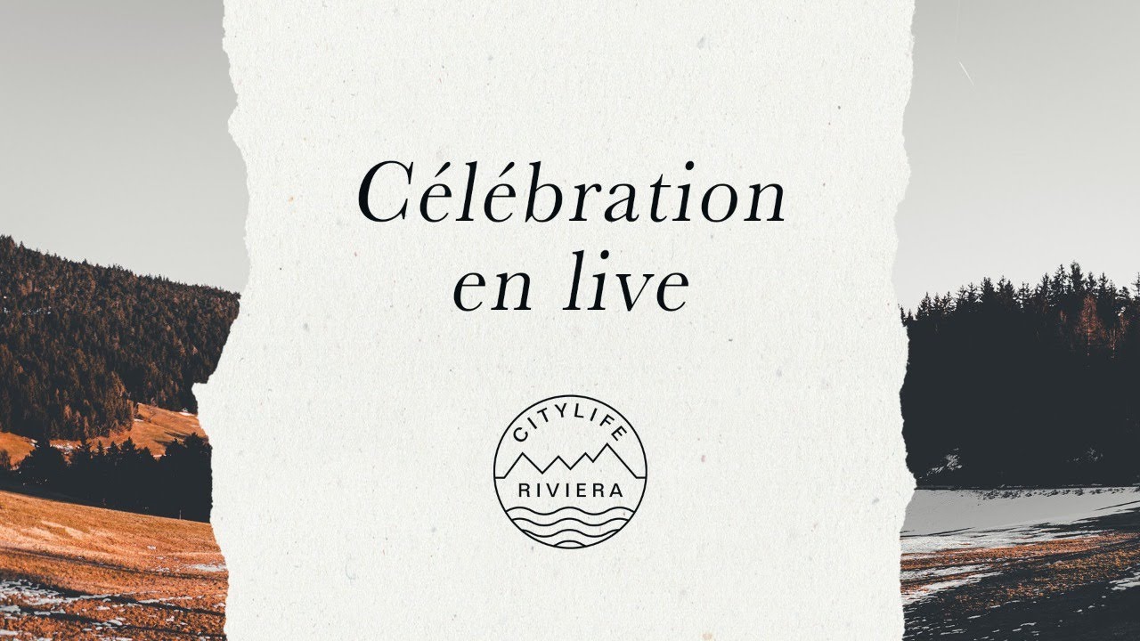 CÉLÉBRATION LIVE | 22 mars 2020