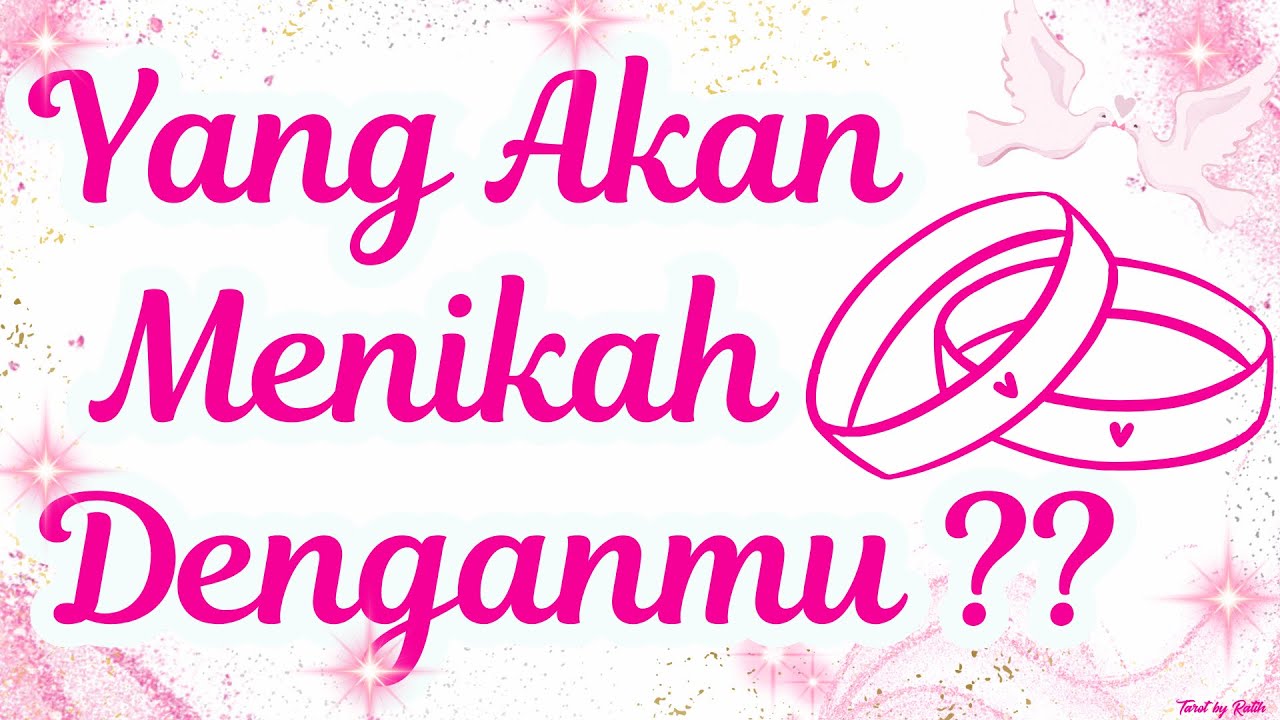 💍 TIBA-TIBA DATANG‼️ INI DIA SESEORANG YANG AKAN MENIKAH DENGANMU?? SOSOK PASANGAN HIDUP SEJATIMU🌹❤️