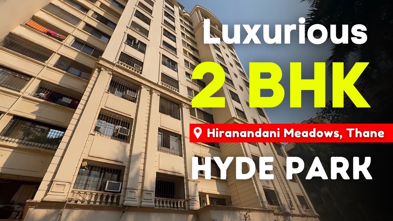 Furnished 2 BHK Flat For Sale In Hyde Park | Hiranandani Meadows, Thane | Ready To Move In