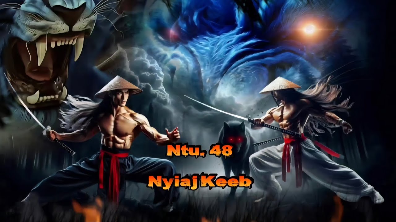 Nyiaj Keeb Tub Cuam Dub Ntu. 48 _ The Legend 13/1/2026