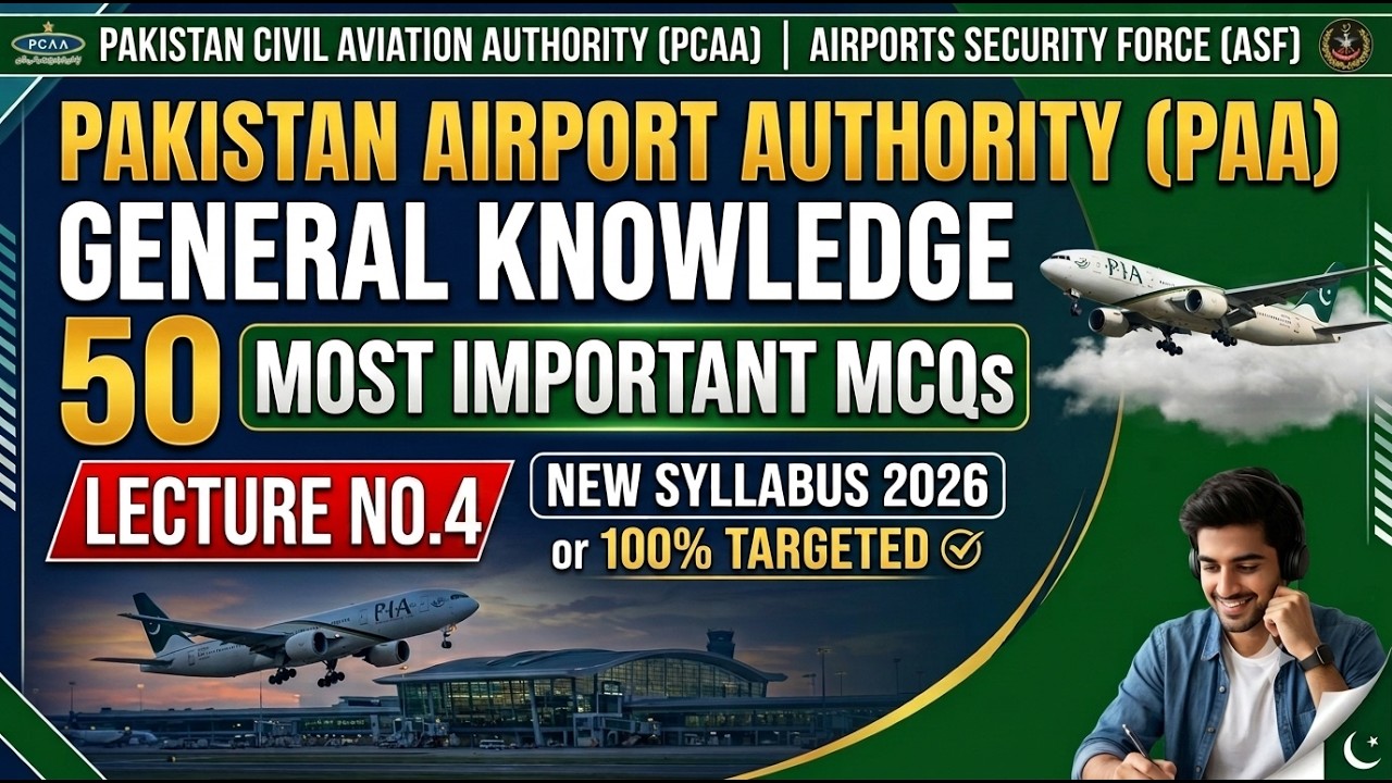 PAA General Knowledge MCQs Lecture 4 | PCAA & ASF New Syllabus 2026 | 100% Targeted Preparation