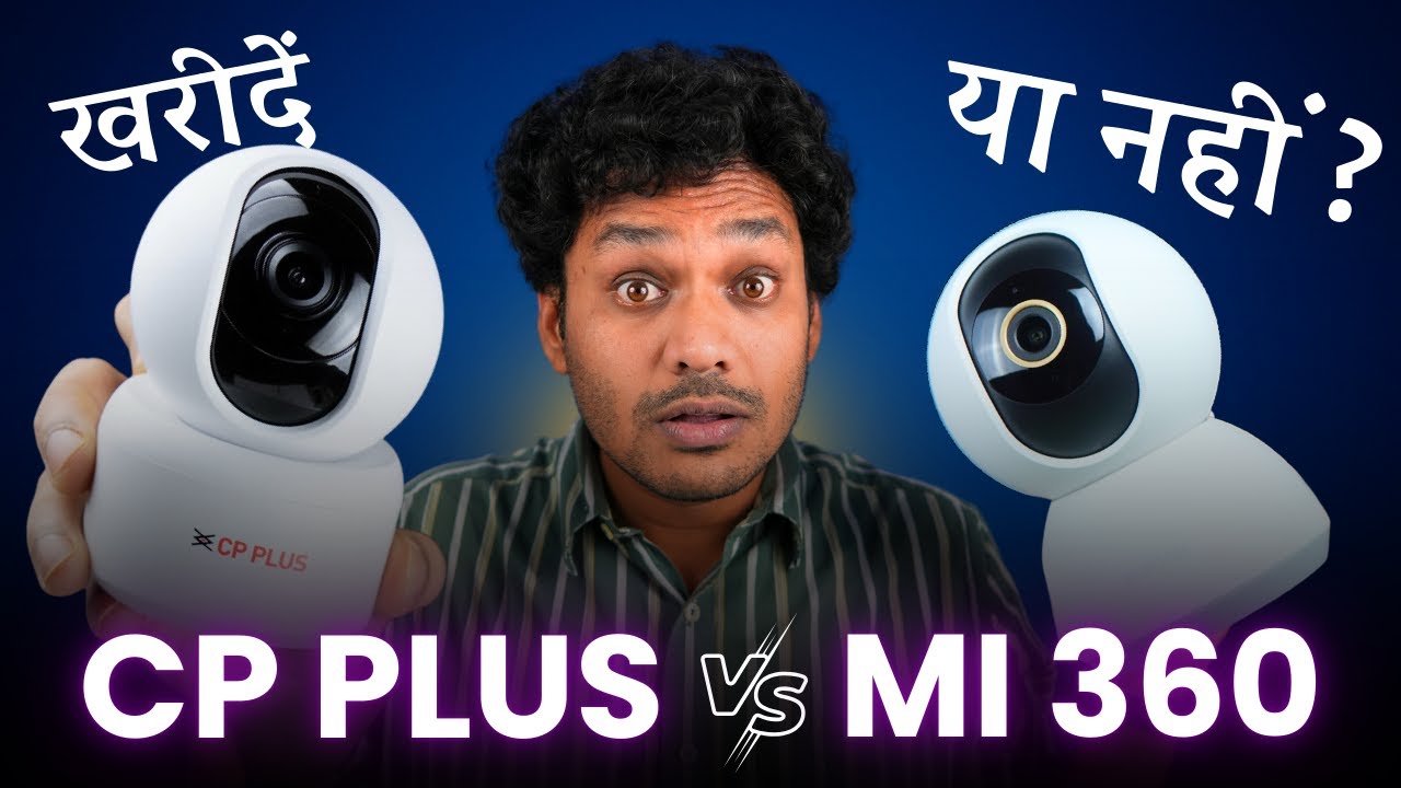 CP Plus E35A vs Xiaomi 360 2i - Which is Better? Best CCTV Camera Under 3000