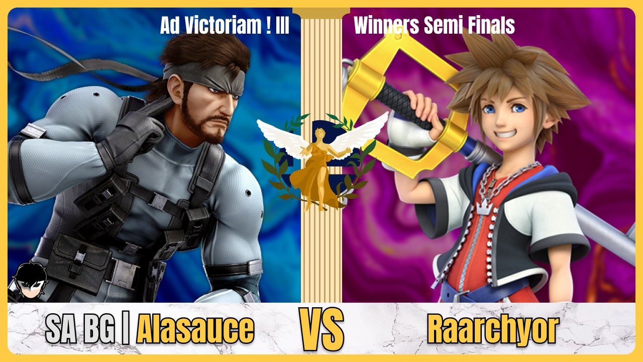 SA BG | Alasauce (Snake, Joker) VS Raarchyor (Sora) - Ad Victoriam ! III - Winners Semi Finals