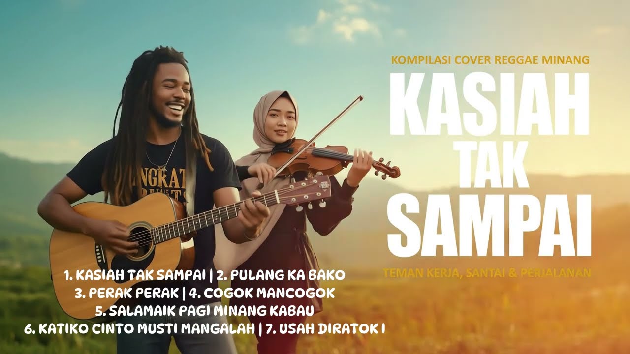 Kasiah Tak Sampai - Reggae Minang 🌴 | Teman Kerja, Ngopi & Perjalanan