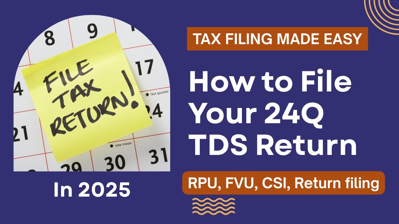 How to File TDS Return form 24Q | Step-by-Step Guide for Salary TDS Return Filing 2025|