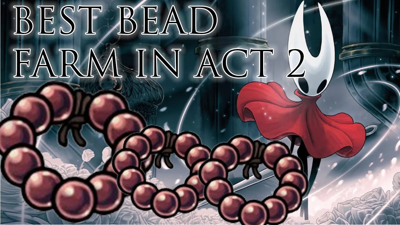 Best Bead Farm in Act 2 - Silksong