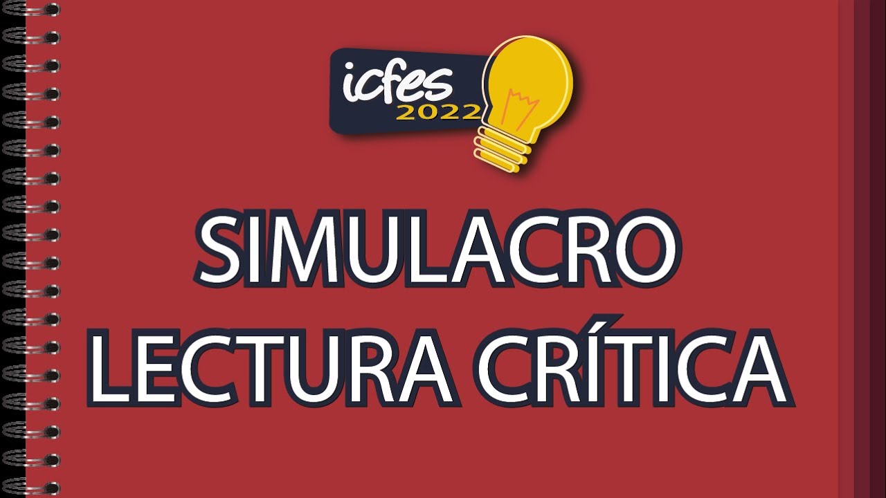 Simulacro Lectura Crítica ICFES 2022 - Maratón de preguntas