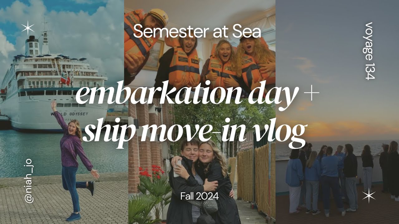 SEMESTER AT SEA Embarkation Day/Ship Move-In Vlog | Fall 2024 Voyage 🌊🛳️