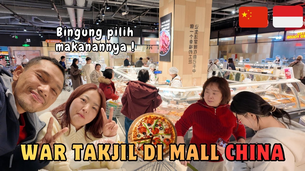 YANG NGGAK PUASA JUGA IKUT WAR TAKJIL DI CHINA 🇨🇳 