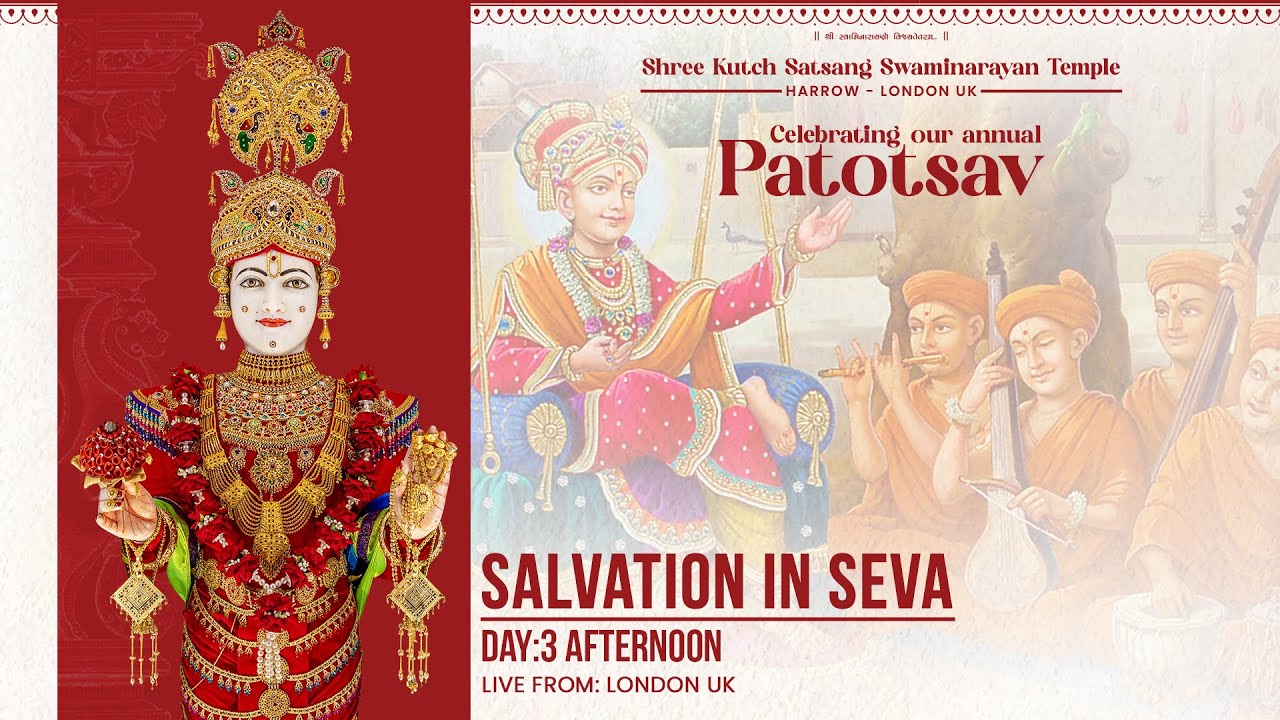 Harrow Mandir - 28th Patotsav - Salvation in Seva - Day 3 Afternoon