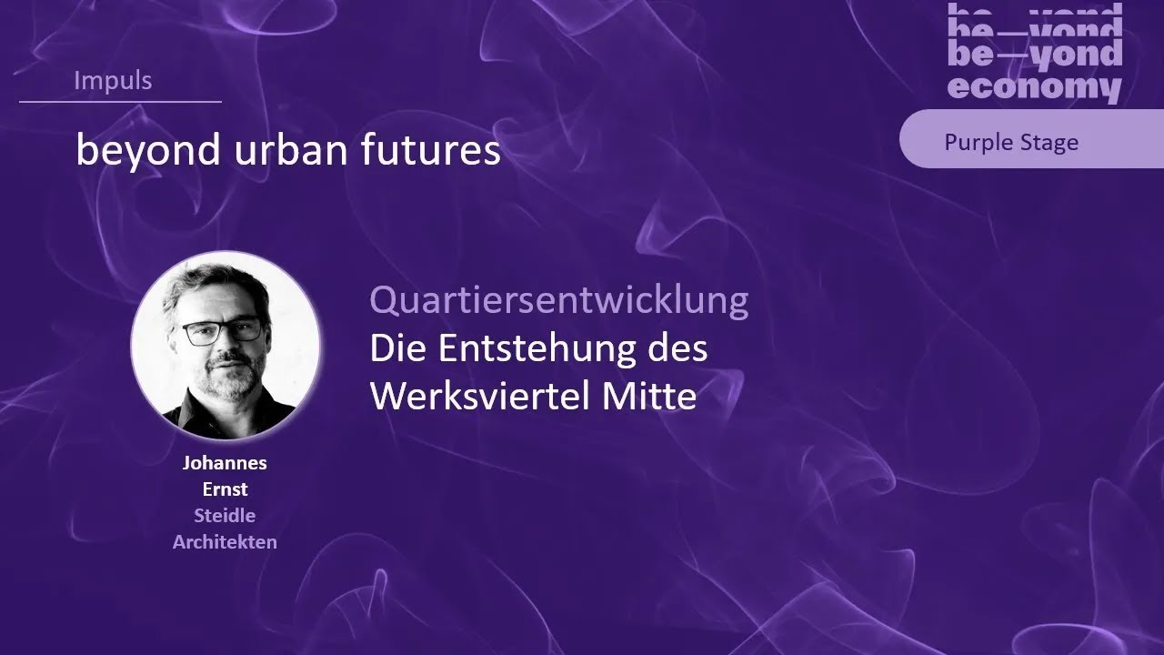 beyond Urban Futures   Die Entstehung des Werksviertel Mitte