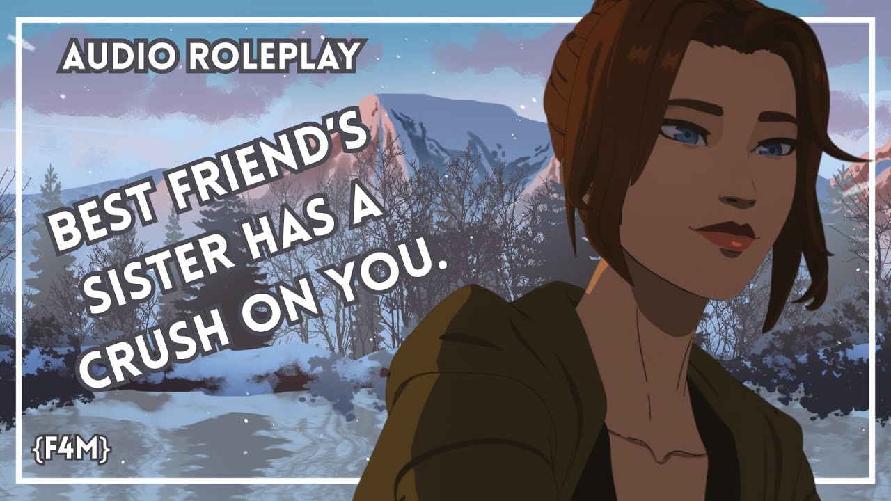 ASMR Roleplay ~ Best Friend's Sister Has A Crush On You!  ~ F4M