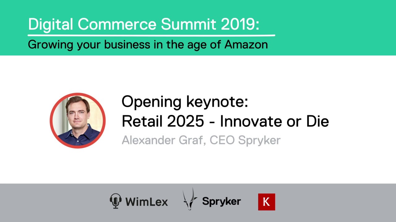 Retail 2025 - Innovate or Die - Alexander Graf, Spryker | Spryker