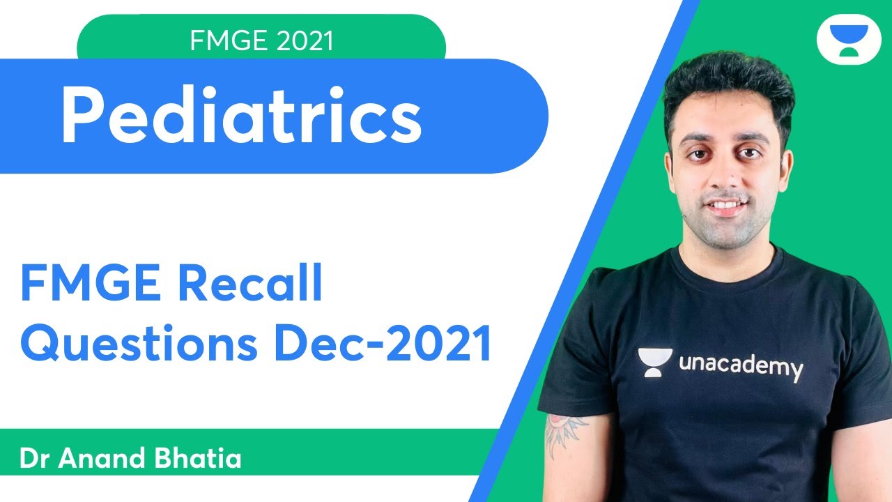 FMGE Recall Questions Dec-2021 | Pediatric | Let's Crack NEET PG | Dr.Anand Bhatia