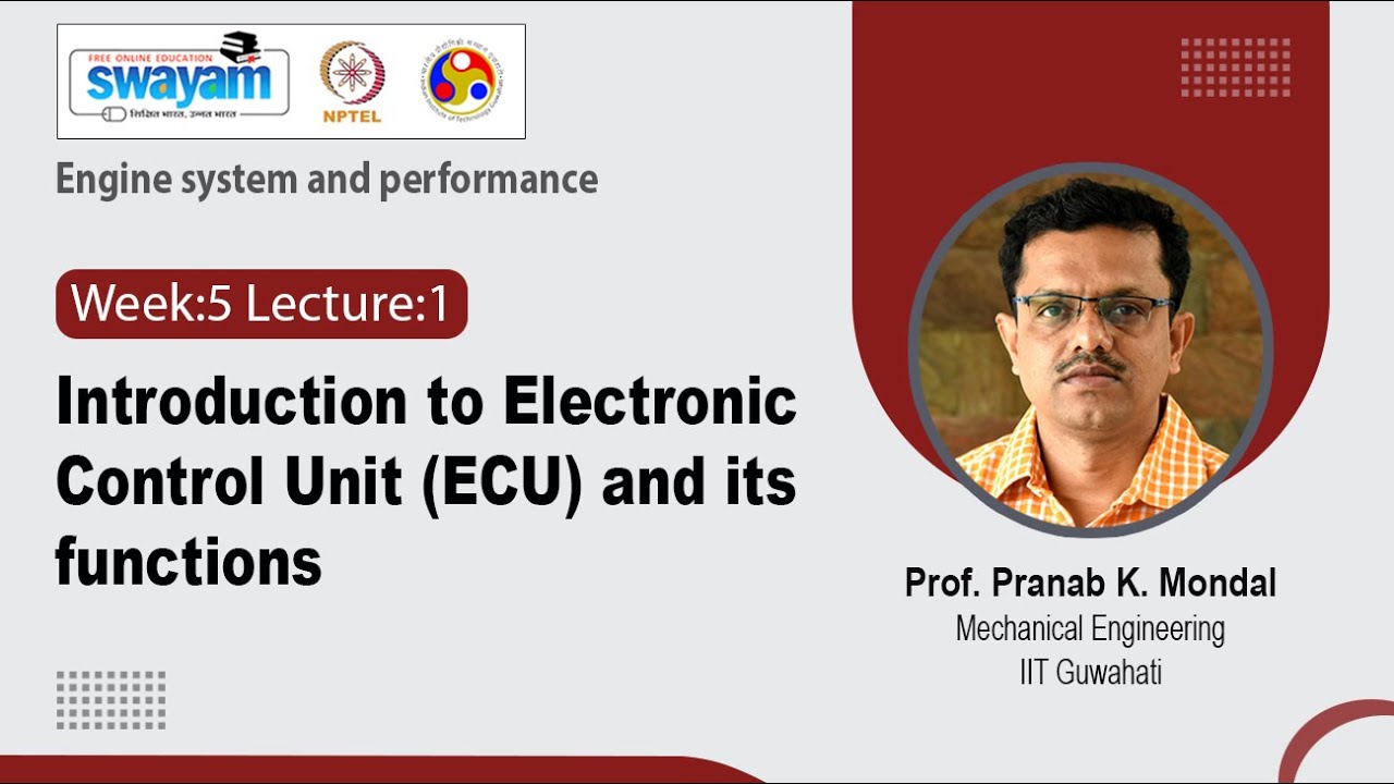 Lec 13: Introduction to Electronic Control Unit (ECU) and its functions