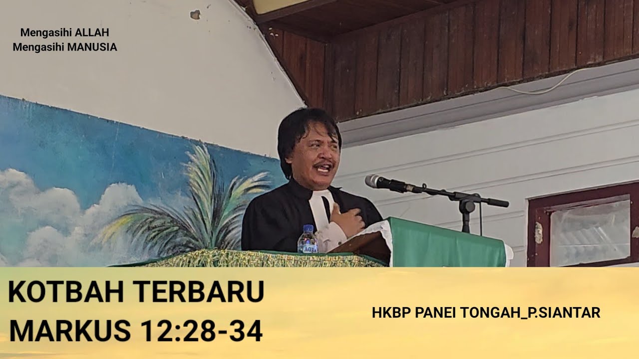 Pdt Toho Sinaga//Jamita//Markus 12:28-34//HKBP PANEI TONGAH//Haholongi DEBATA, donganmu JOLMA