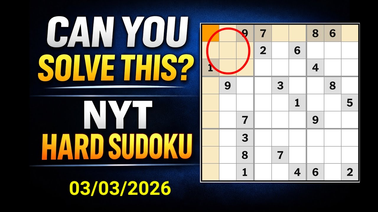 Today 3rd March New York USA Singapore UK Canada times hard Sudoku puzzle solution well explain