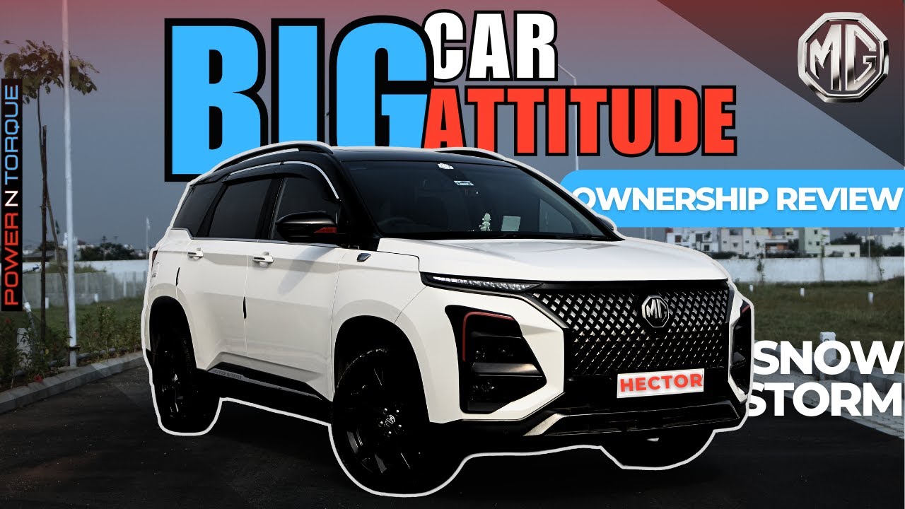 MG HECTOR SNOWSTORM 26 லட்சத்துக்கு Worthஆ..? | OWNERSHIP - SHORT TERM | TAMIL | #POWERnTORQUE