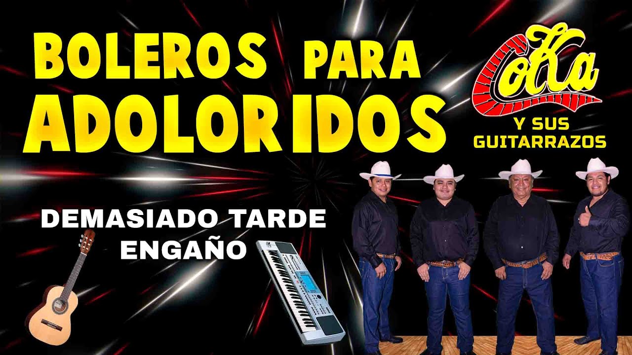 Boleros Para Adoloridos - Coka y Sus Guitarrazos